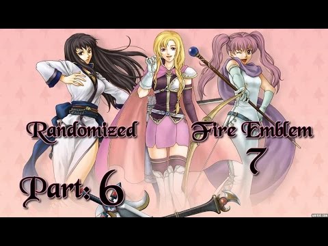 Part 6: Let's Play Randomized Fire Emblem 7, Eliwood Hard Mode - "The day the music died"