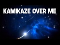 Owl City - Kamikaze [HD Lyrics + Description ...