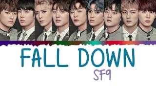 SF9 (에스에프나인) - Fall Down (이러다가 울겠어) Lyrics [Color Coded_Han_Rom_Eng]
