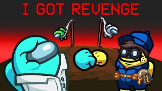 I Got Revenge in Among Us (Mod)
