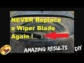 NEVER ! Replace a Wiper Blade  AGAIN !!!  Amazing :)