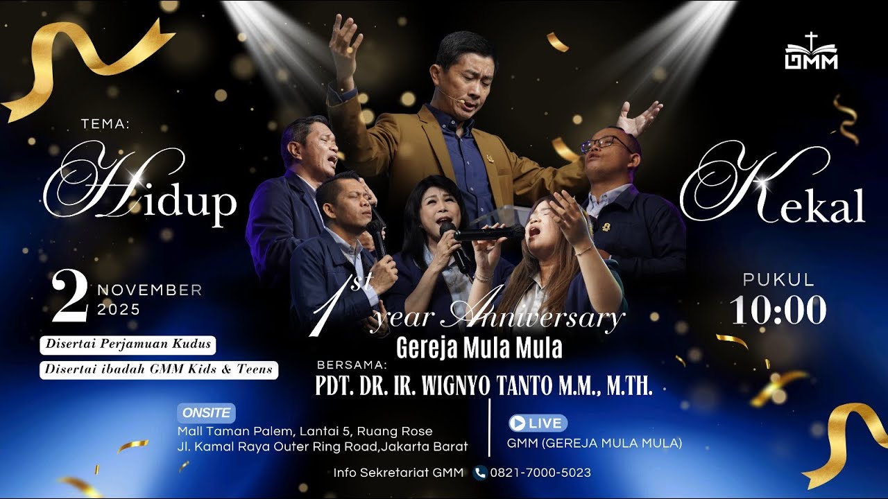ULANG TAHUN GMM KE-1- HIDUP KEKAL – Pdt. Dr. Ir. Wignyo Tanto, M.M., M.Th. (021125)