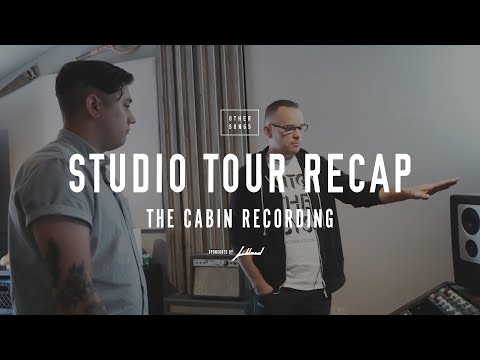 Studio Tour Recap: The Cabin Recording - Barefoot & Amphion Monitors