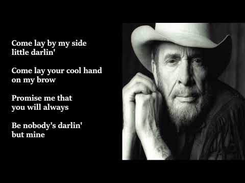 Merle Haggard - Nobody's Darlin' But Mine LYRICS