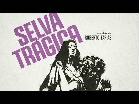 "Selva Trágica" - longa-metragem dirigido por Roberto Farias em 1964