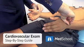 Cardiovascular Exam In Detail: Our Step-By-Step Video Guide