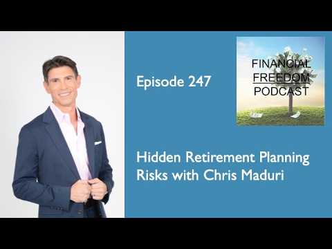 Episode 247: Hidden Retirement Planning Risks with Chris Maduri