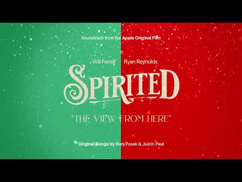 Spirited — “The View From Here” Official Audio I Apple TV+