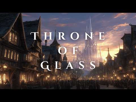 Fantasy Ambience | Reading and Focus | Throne of Glass