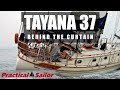 Tayana 37: What You Should Know | Boat Review