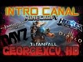 EPIC TRAILER CHANNEL Georgexcv Suscribete Para No Verlo Mas XD
