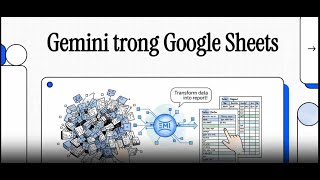 Gemini trong Google Sheets