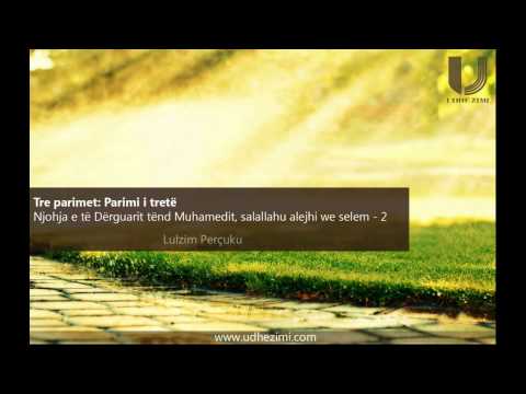 Tre parimet Parimi i tretë  Njohja e të Dërguarit tënd Muhamedit, salallahu alejhi we selem - 2