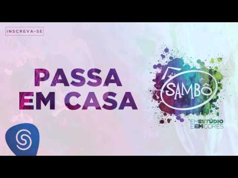 Sambô - Passe em Casa (Álbum Em Estúdio e em Cores) [Áudio Oficial]