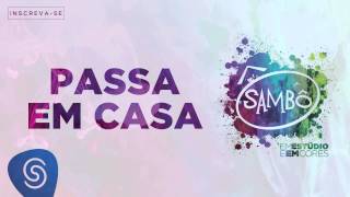 Passe Em Casa Music Video