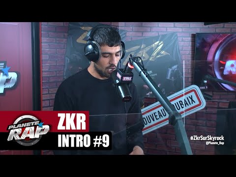Zkr "Intro #9" #PlanèteRap