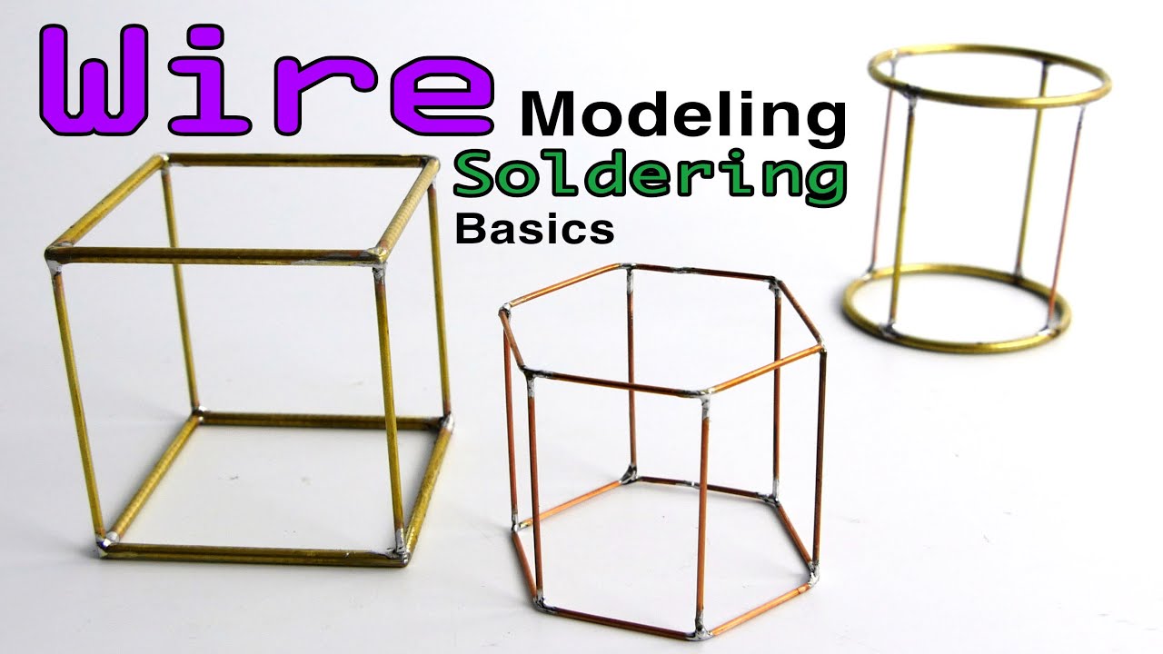 Wire Modeling and Soldering Basics for Designers Architects hobbyists & crafters