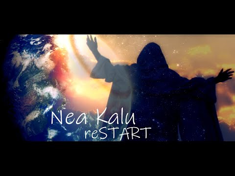Nea Kalu 🌍 reSTART | Official Video