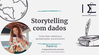 Storytelling com dados Parte I - A importância de entender o contexto