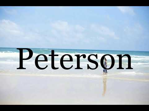 How To Pronounce Peterson🌈🌈🌈🌈🌈🌈Pronunciation Of Peterson