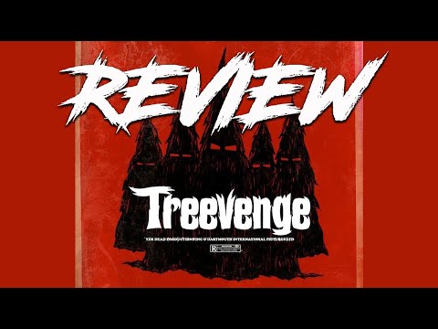 TREEVENGE REVIEW