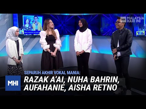 Separuh Akhir Vokal Mania (Razak A’ai, Nuha Bahrin, Aufahanie, Aisha Retno) | MHI (11 Disember 2020)