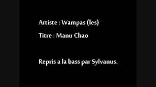 Reprise de "Manu Chao" (Les Wampas)