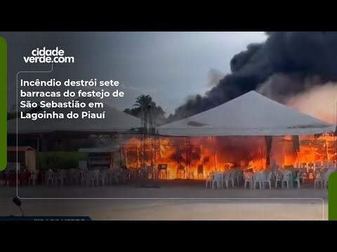 Incêndio destrói sete barracas do festejo de São Sebastião em Lagoinha do Piauí