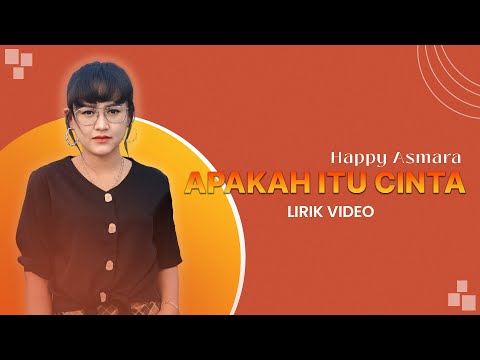 Happy Asmara - Apakah Itu Cinta | Lirik