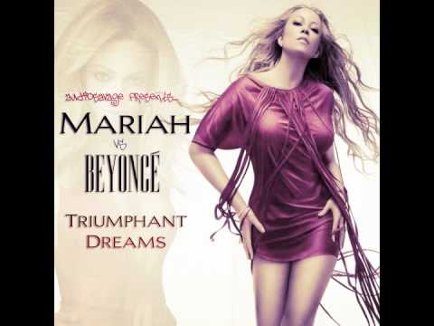 Mariah Carey vs Beyoncé - Triumphant Dreams (AudioSavage Mashup)