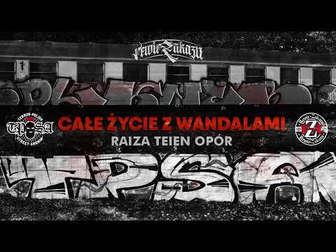RAIZA DWZ,TEIEN DMK,OPÓR DLK-CAŁE ŻYCIE Z WANDALAMI
