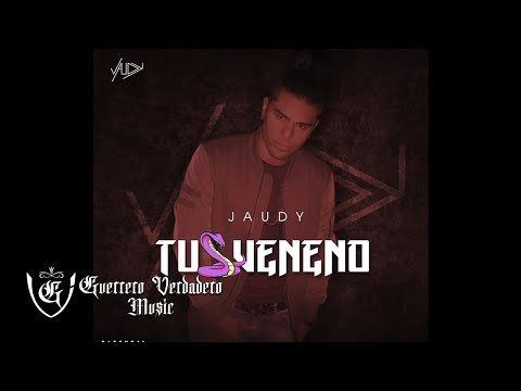 Jaudy - Tu Veneno | Audio Oficial