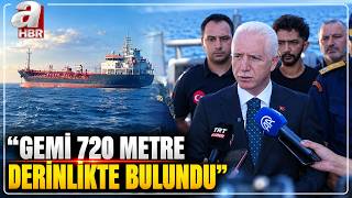 İstanbul Valisi Gül: Gemi 720 Metre Derinlikte Bulundu | A Haber