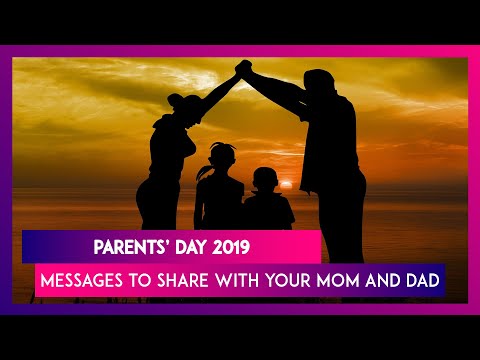 Happy National Parents’ Day 2019 Wishes, Messages and Quotes to Share With Your Mom and Dad