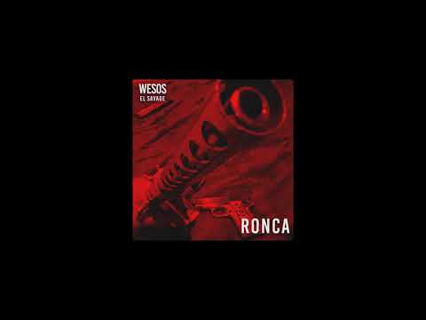 Wesos El Savage - Ronca #EasyMoneyBaby
