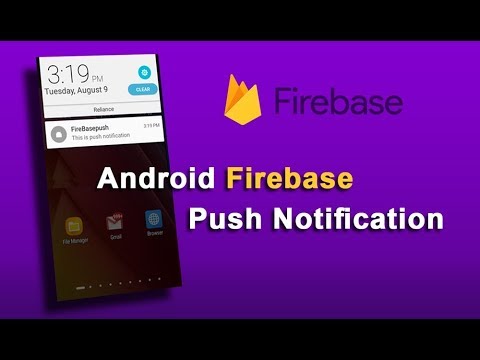 Android firebase push notification Firebase Cloud Messaging (FCM) Tutorial