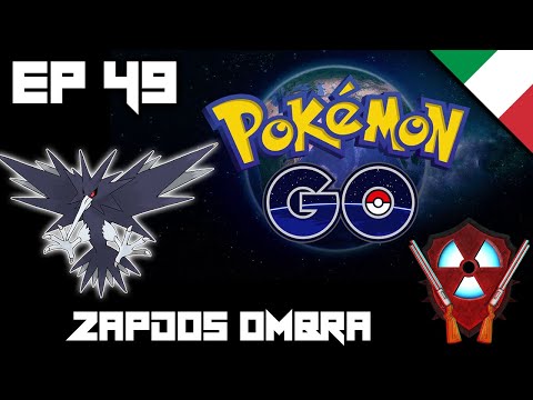 PURIFICO ZAPDOS OMBRA - Pokémon GO ITA EP 49