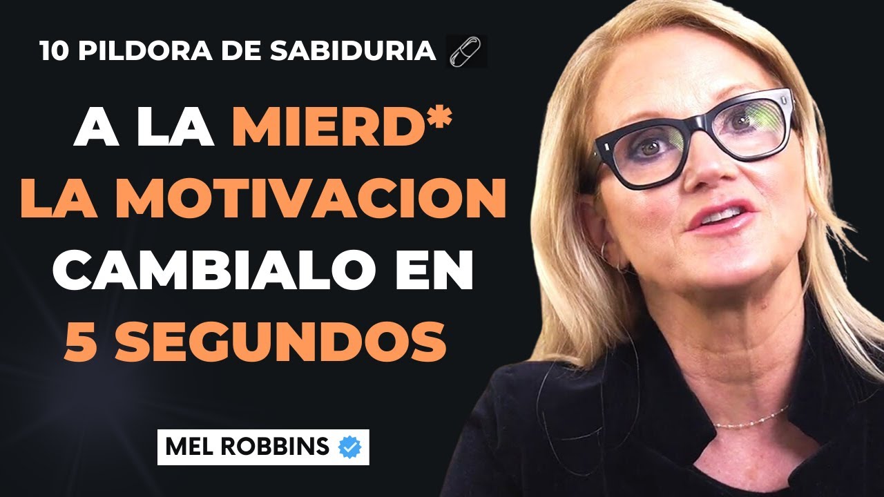 🧠 Deja de dudar y ¡ACTÚA! | 5 Segundos para cambiar tu vida | La técnica de los 5 seg de Mel robbins