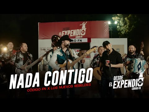 Nada Contigo “En Vivo” - Código FN, Los Nuevos Rebeldes (Video Oficial) 