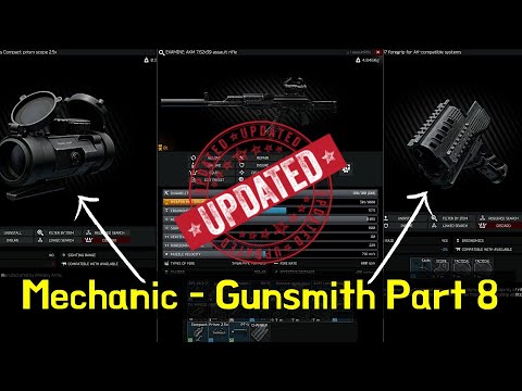Mechanic - Gunsmith Part 8 ▶️NEW item/ALL parts! (Patch 0.12)