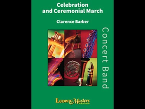 Celebration and Ceremonial March