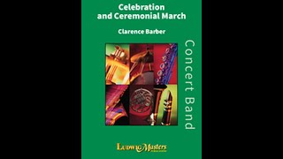 Celebration and Ceremonial March