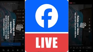 Landscape not supported in Facebook LIVE in Smart phone