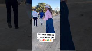 Missões tá no coração de Deus ❤️🙌🏼🙏🇧🇷