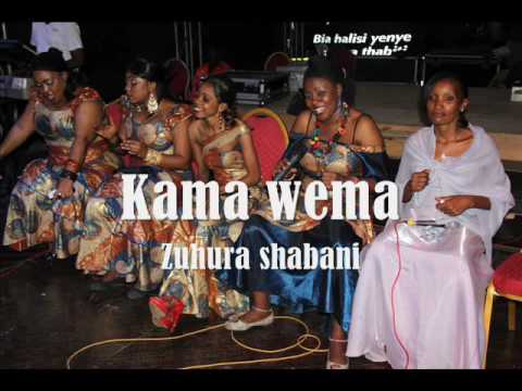 KAMA WEMA (audio).ZUHURA SHABANI.ZANZIBAR STAR