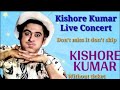 Kishore Kumar Live In Kolkata A Very Rare Full Live Programme Audio Clip Without Any Tickets ️