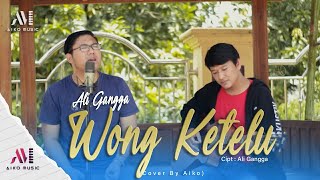 Download lagu ALI GANGGA - WONG KETELU | COVER BY AIKO ( TARLING AKUSTIK ) mp3 Download lagu ALI GANGGA - WONG KETELU | COVER BY AIKO ( TARLING AKUSTIK ) mp3