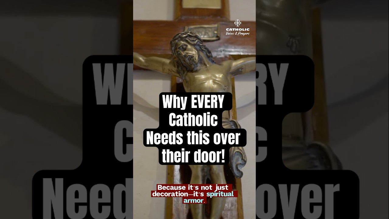 Why Every Catholic Needs A Crucifix Above Their Front Door