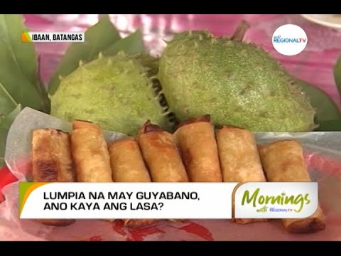 Mornings with GMA Regional TV: Mangan Tila Express: Lumpiang Guyabano