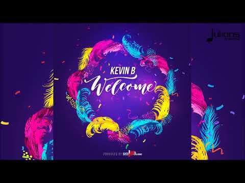 Kevin B - Welcome "2018 Soca" (Trinidad)